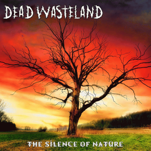 Dead Wasteland : The Silence of Nature